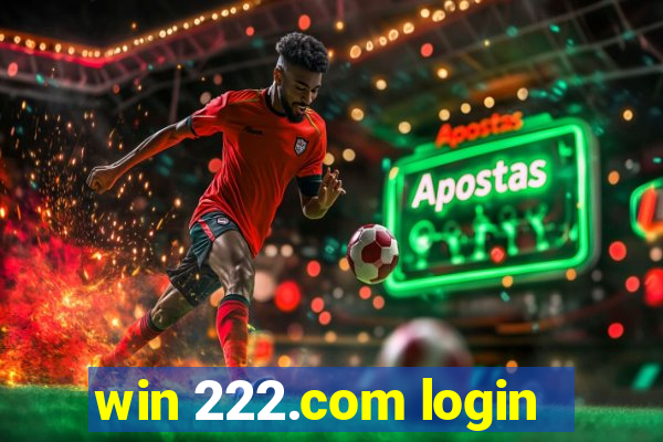 win 222.com login